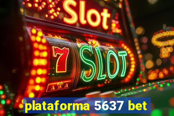 plataforma 5637 bet